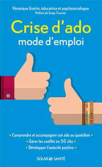 Crise D'Ado : Mode D'Emploi
