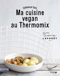 Ma cuisine végan au thermomix