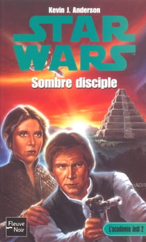 Star Wars : l'académie jedi Tome 2 - sombre disciple