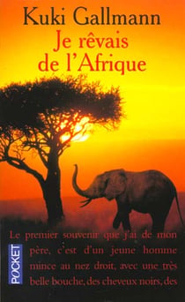 Je revais de l'afrique