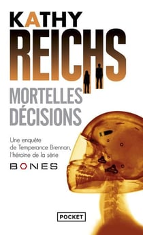 Mortelles décisions Tome 2