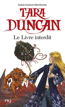 Tara Duncan Tome 2 - le livre interdit