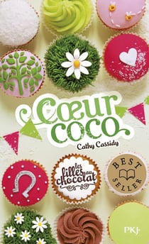 Les filles au chocolat Tome 4 : coeur coco