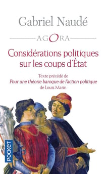 Considérations politiques sur les coups d'Etat - Texte précédé de "Pour une théorie baroque de l'action politique"