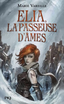 Elia, la passeuse d'âmes Tome 1