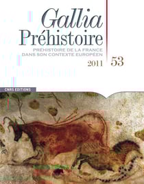 Revue Gallia n.53 : Préhistoire de la France dans son contexte européen