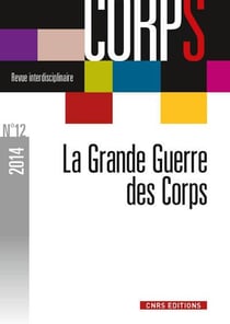 REVUE CORPS n.12 : la Grande Guerre des Corps