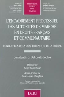 l'encadrement processuel des autorités de marché en droits français et communaut