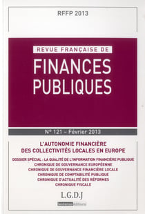 Revue française de finances publiques n.121 : février 2013 - l'autonomie financière des collectivités locales en Europe