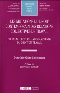 les mutations du droit contemporain des relations collectives de travail