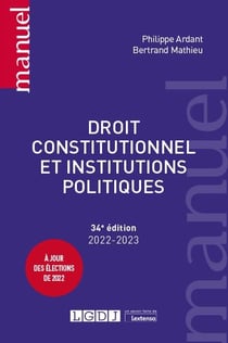 Droit constitutionnel et institutions politiques (34e édition)