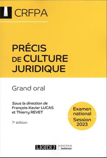 Précis de culture juridique : CRFPA - examen national session 2023 - grand oral (7e édition)