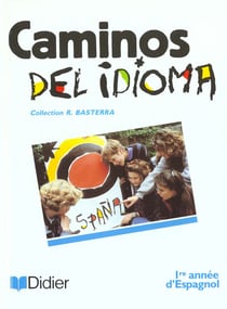 Caminos del idioma - premiere annee 4e - manuel