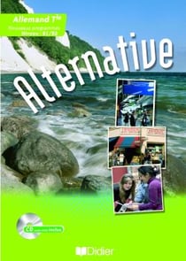 Alternative - allemand - terminale - lv1, lv2 - livre de l'élève