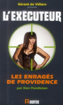 L'EXECUTEUR Tome 310 : les enragés de Providence