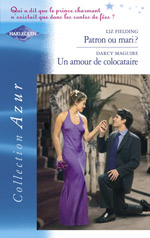 Patron ou mari? - un amour de co-locataire