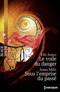 Le voile du danger - sous l'emprise du passé