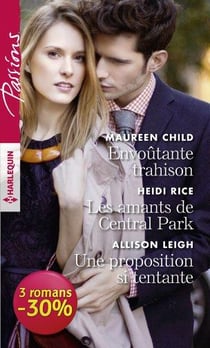 Envoûtante trahison - les amants de Central Park, une proposition si tentante
