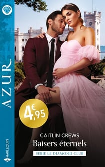Le Diamond Club Tome 2 : Baisers éternels