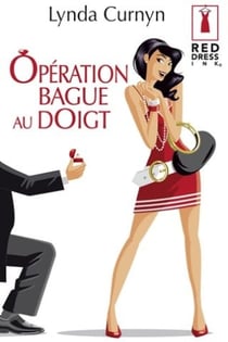 Opération bague au doigt