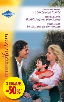 Le bonheur en famille - double surprise pour ashley - un mariage de convenance