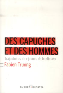 Des capuches et des hommes