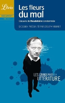 Fleurs du mal - le proces de baudelaire (les)