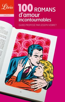 100 romans d'amour incontournables