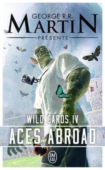 Wild cards Tome 4 : aces abroad
