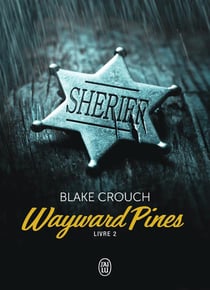 Wayward Pines, Livre 2