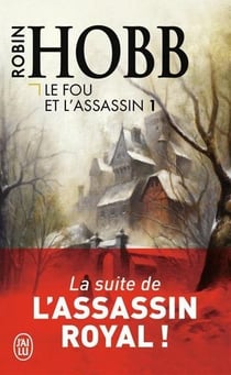 Le fou et l'assassin Tome 1