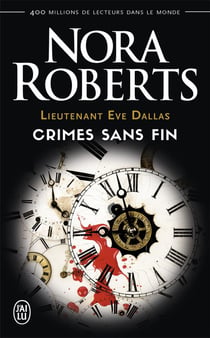 Lieutenant Eve Dallas Tome 24.5 : crimes sans fin