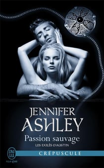 Les exilés d'Austin Tome 5 : passion sauvage
