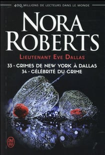 Lieutenant Eve Dallas : Intégrale vol.17 : Tomes 33 et 34
