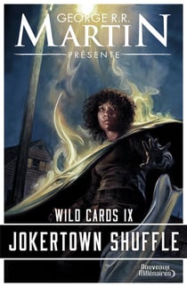 Wild cards Tome 9 : Jokertown Shuffle