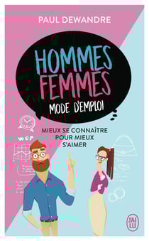 Hommes-femmes, mode d'emploi