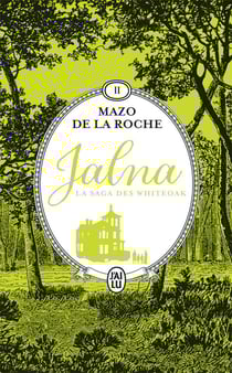 Jalna : la saga des Whiteoak Tome 2 : Mary Wakefield : jeunesse de Renny