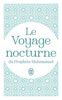 Le Voyage nocturne du Prophète Muhammad