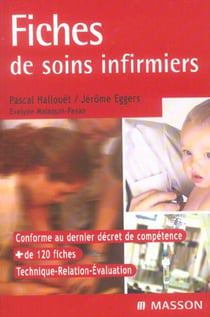 Fiches de soins infirmiers - conforme au dernier decret de competence