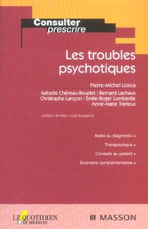 Les troubles psychotiques