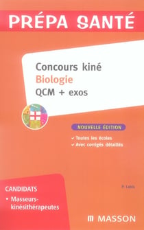 Concours kiné - biologie - qcm et exos (2e édition)