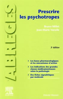 Prescrire les psychotropes (3e édition)
