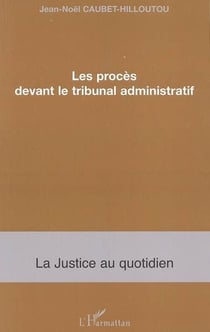Les procès devant le tribunal administratif