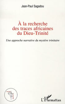 À la recherche des traces africaines du dieu-trinité