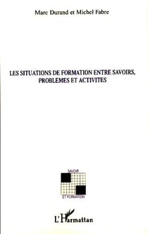 Situations de formation entre savoirs, problèmes et activités