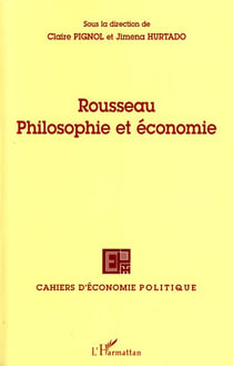 Cahiers d'économie politique n.53 : Rousseau - philosophie et économie