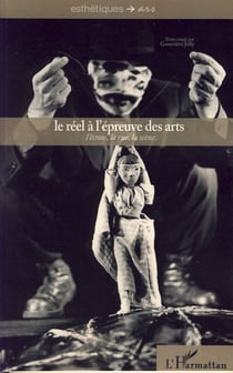 Le réel à l'épreuve des arts - l'écran, la rue, la scène