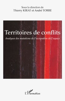 Territoires de conflits - analyses des mutations de l'occupation de l'espace