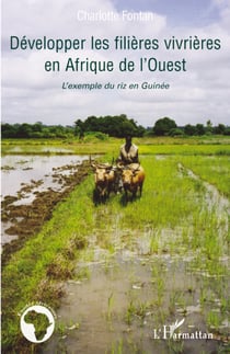 Développer les filieres vivrières en afrique de l'ouest - l'exemple du riz en guinée