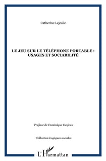 Le jeu sur le téléphone portable - usages et sociabilité